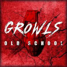 Growls : Old School